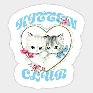 kitten club Sticker